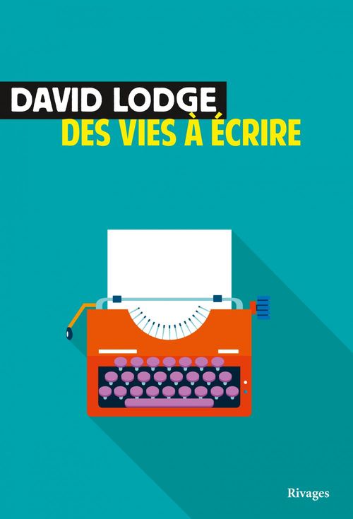 ebook cover of Des vies à écrire, by David Lodge