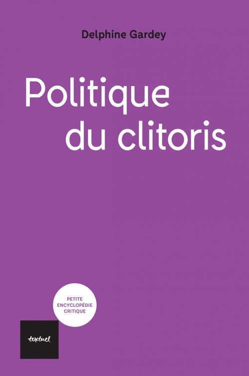 Couverture ebook de Politique du clitoris, de Delphine Gardey