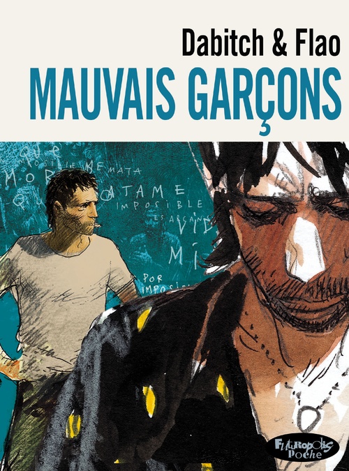 Couverture ebook de Mauvais garçons, de Christophe Dabitch, Benjamin Flao