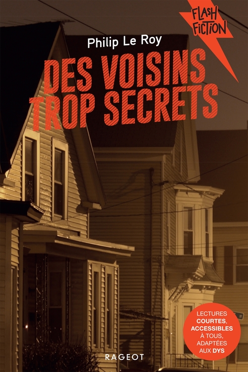ebook cover of Des voisins trop secrets, by Philip Le Roy
