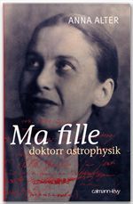 ebook cover of Ma fille doktorr astrophysik, by Anna Alter
