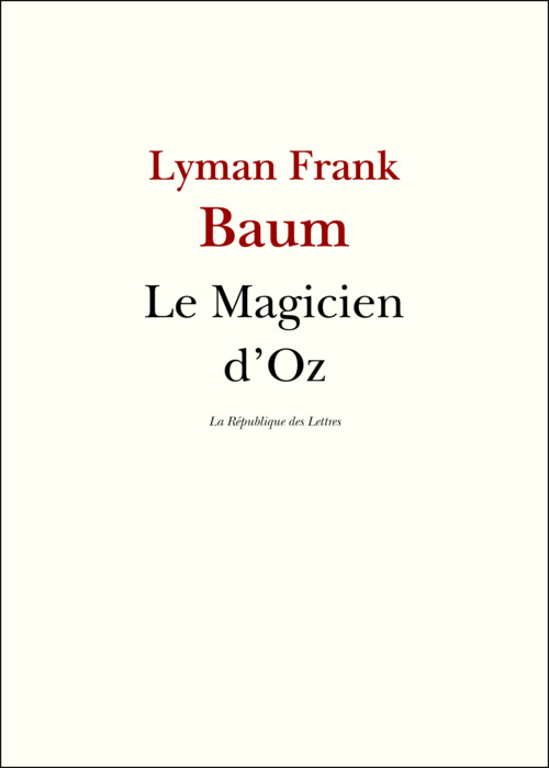 Couverture ebook de Le Magicien d'Oz, de Lyman Frank Baum