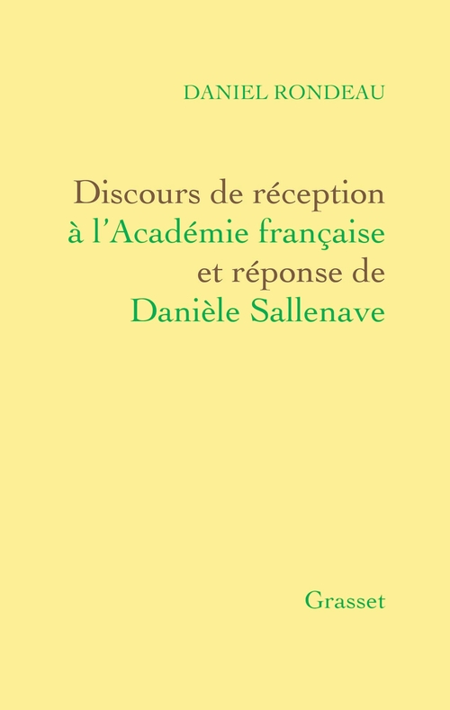 ebook cover of Discours de réception à l'Académie française Et réponse de Danièle Sallenave, by Daniel Rondeau
