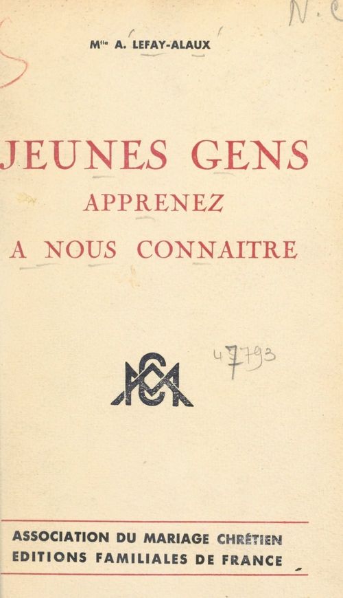 Couverture ebook de Jeunes gens, apprenez à nous connaître, de Laure Lefay-Alaux