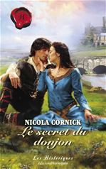 ebook cover of Le secret du donjon (Harlequin Les Historiques), by Nicola Cornick