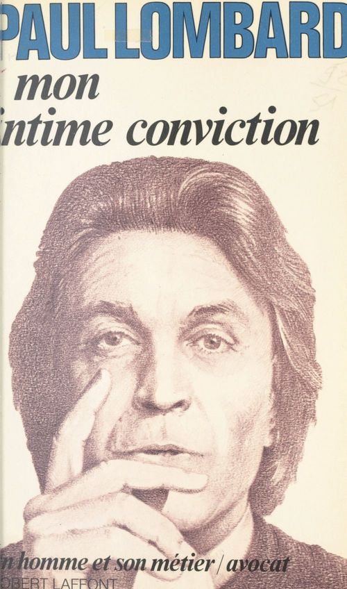 Couverture ebook de Mon intime conviction, de Paul Lombard