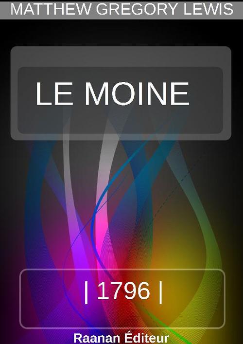 Couverture ebook de Le moine, de Matthew Gregory Lewis