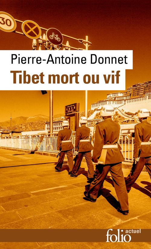 Couverture ebook de Tibet mort ou vif, de Pierre-Antoine Donnet