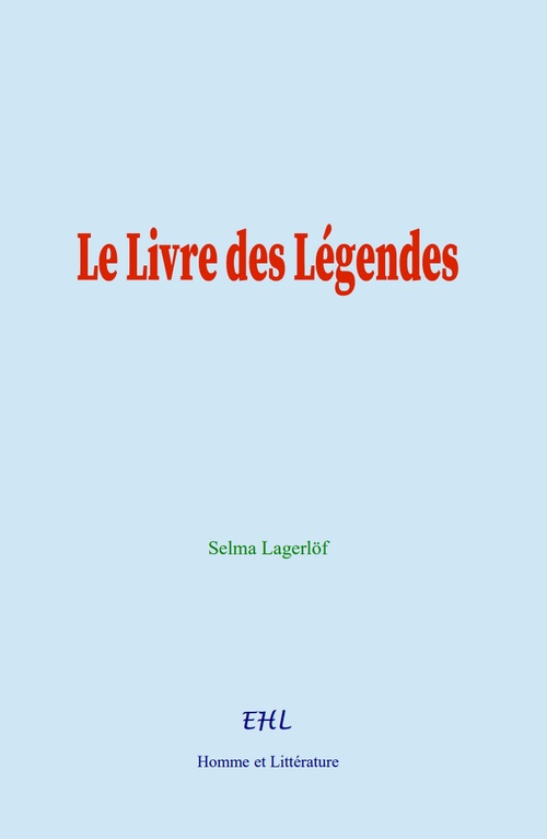 Couverture ebook de Le Livre des Légendes, de Selma Lagerlöf