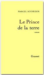 Couverture ebook de Le Prince de la terre, de Marcel Schneider
