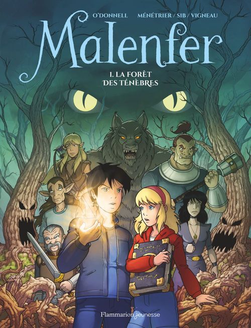 Couverture ebook de Malenfer (Tome 1) - La Forêt des ténèbres, de Cassandra O'Donnell, Samuel Ménétrier