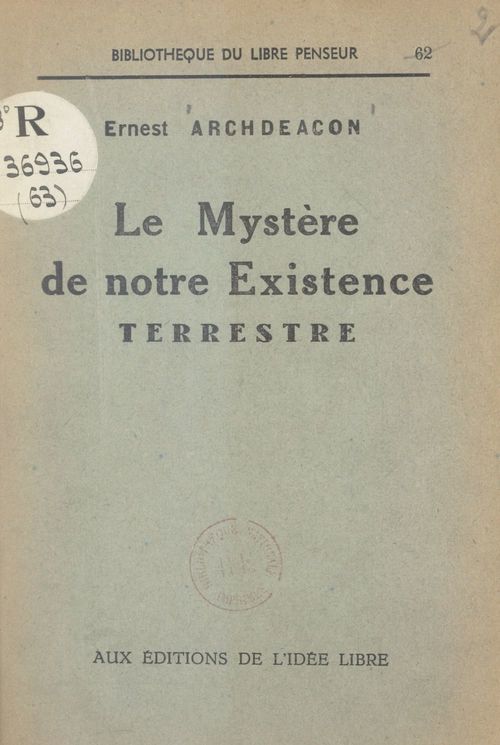 Couverture ebook de Le mystère de notre existence terrestre, de Ernest Archdeacon