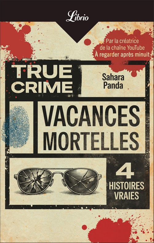 ebook cover of Vacances mortelles: True crime (4 histoires vraies), by Sahara Panda