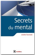 Couverture ebook de Secrets du mental, de Juliette Tournand