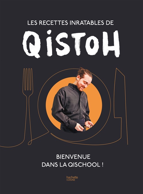 Couverture ebook de Les recettes inratables de Qistoh, de Quentin Farez