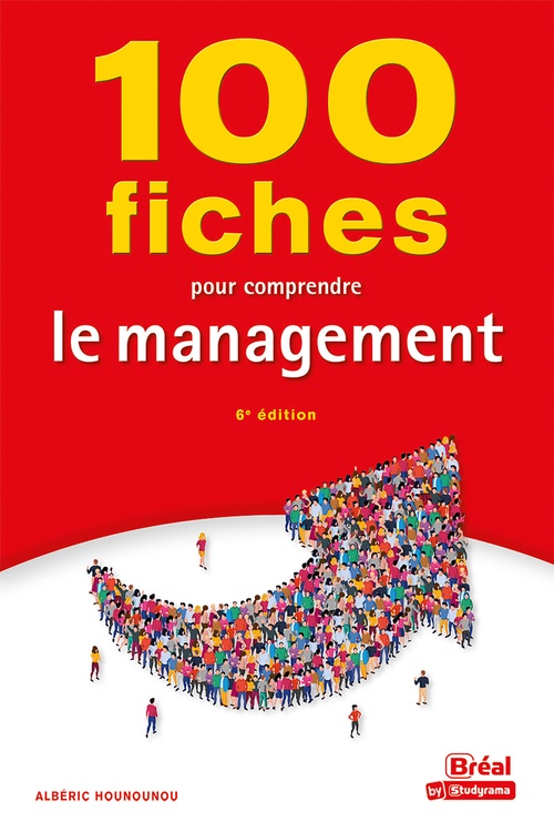 ebook cover of 100 fiches pour comprendre le management, by Albéric Hounounou