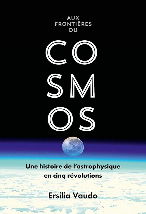 Couverture ebook de Aux frontières du cosmos, de Ersilia Vaudo
