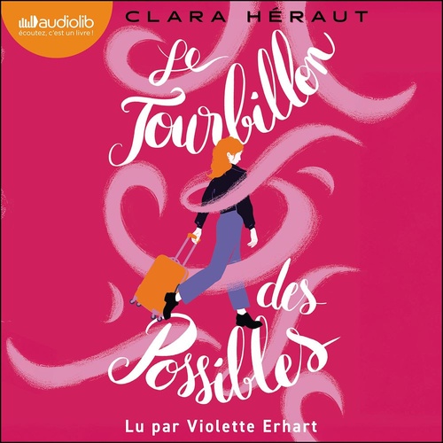 audiobook cover of Le Tourbillon des possibles, by Clara Heraut