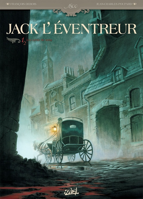 ebook cover of Jack L'éventreur T01 - Les liens du sang, by François Debois