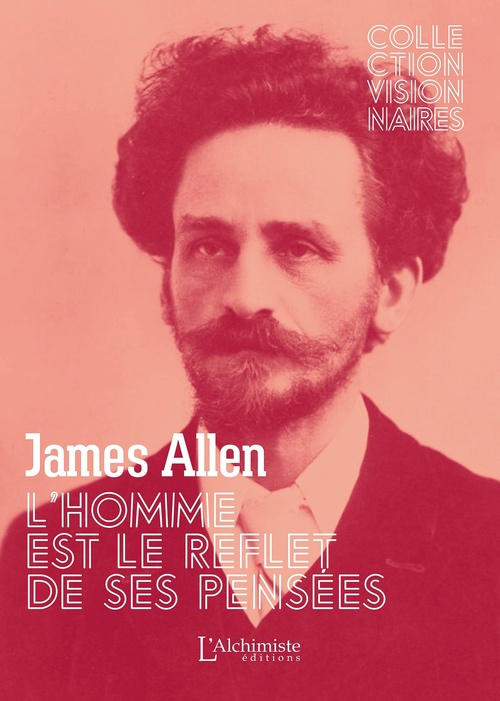 ebook cover of L'homme est le reflet de ses pensées (La Loi d'Attraction), by James Allen