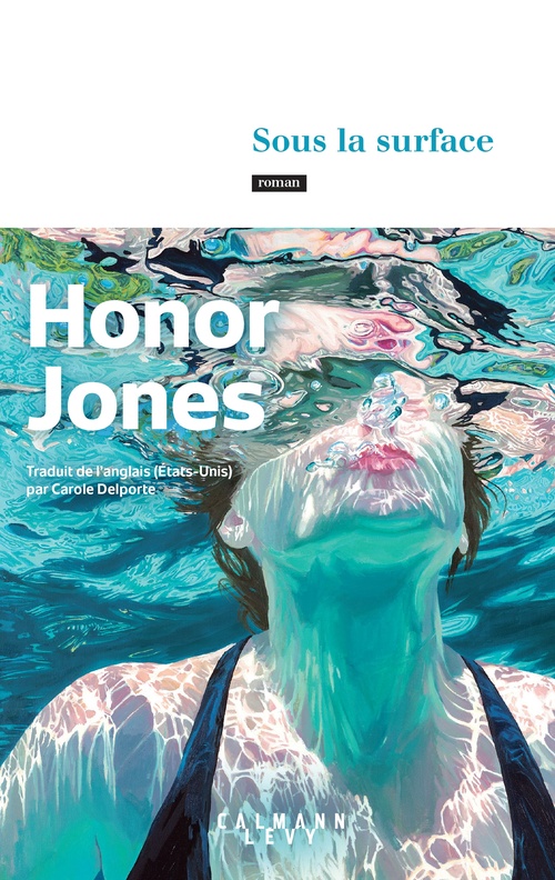Couverture ebook de Sous la surface, de Honor Jones