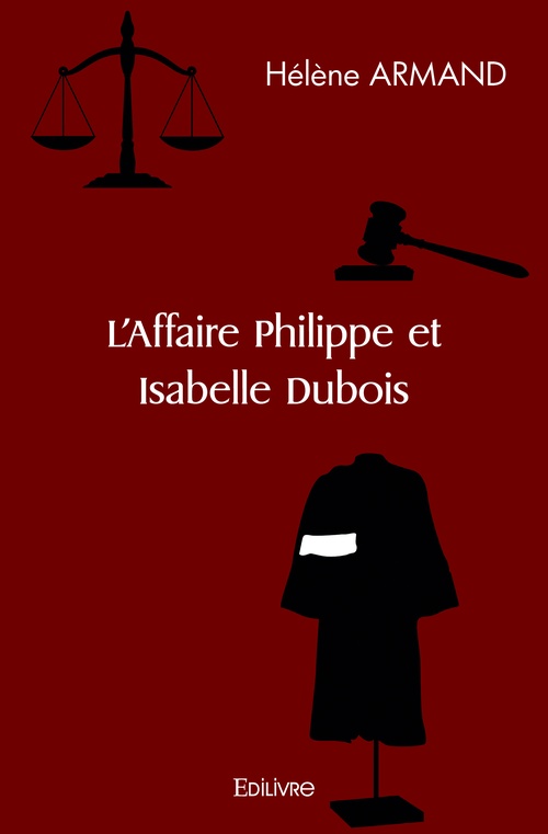 ebook cover of L'Affaire Philippe et Isabelle Dubois, by Hélène Armand