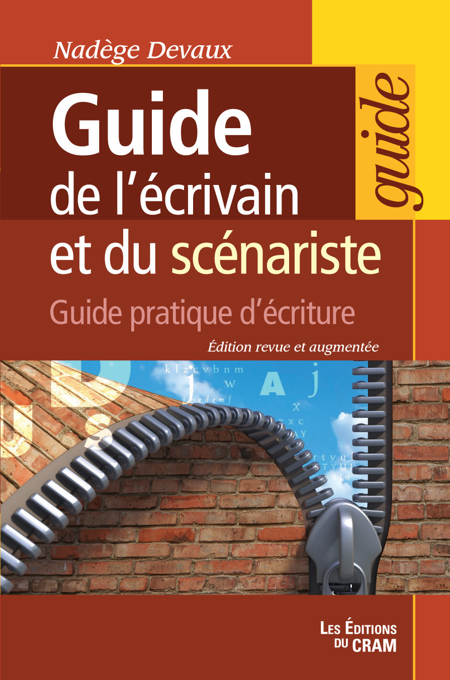 ebook cover of Le guide de l'écrivain et du scénariste, by Nadège Devaux