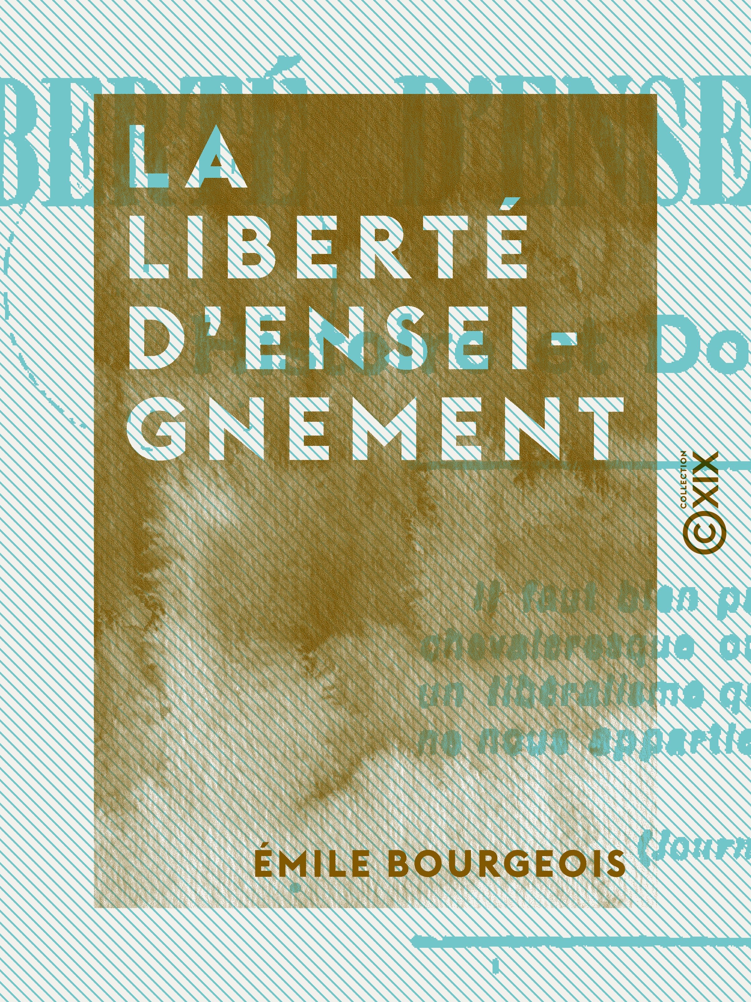 ebook cover of La Liberté d'enseignement, by Emile Bourgeois