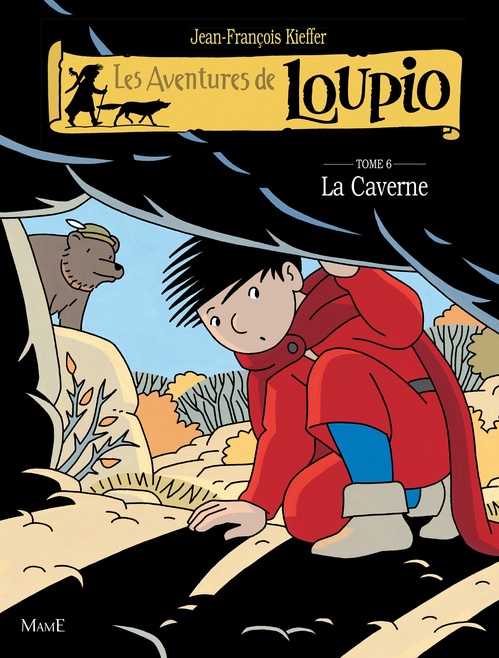 Couverture ebook de Les Aventures de Loupio - tome 6 - La Caverne, de Jean-François Kieffer