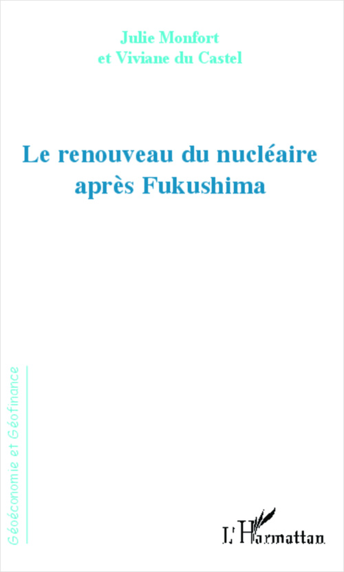 ebook cover of Renouveau du nucléaire après Fukushima, by Viviane Du castel, Julie Monfort