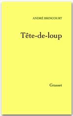 Couverture ebook de Tête-de-loup, de André Brincourt