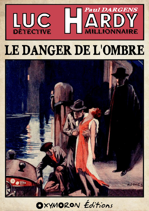Couverture ebook de Le danger de l'ombre, de Paul Dargens