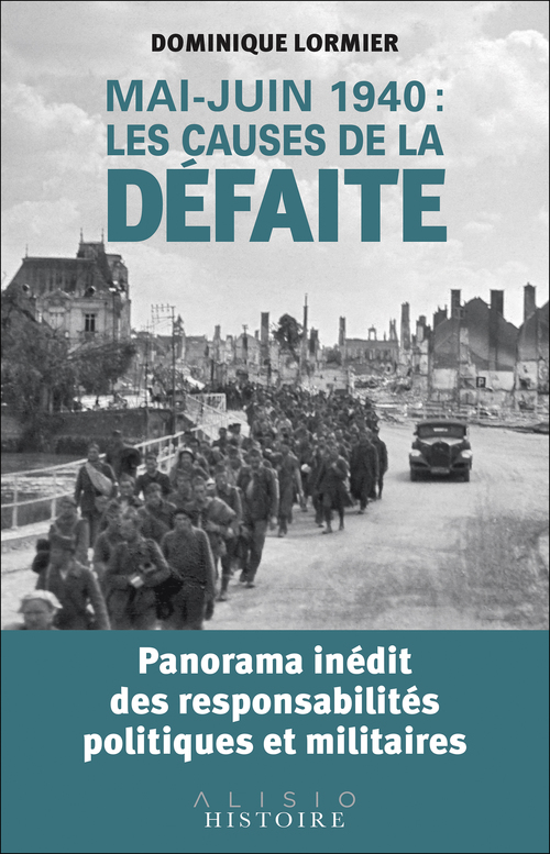 ebook cover of Mai-juin 1940 : les causes de la défaite , by Dominique Lormier