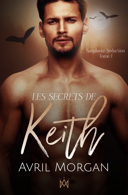 ebook cover of Les secrets de Keith, by Avril Morgan