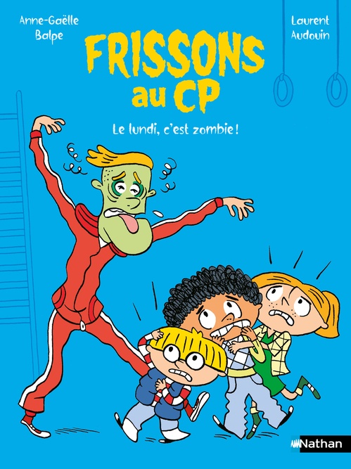ebook cover of Frissons au CP - Lundi, c'est zombie !, by Anne-Gaëlle Balpe