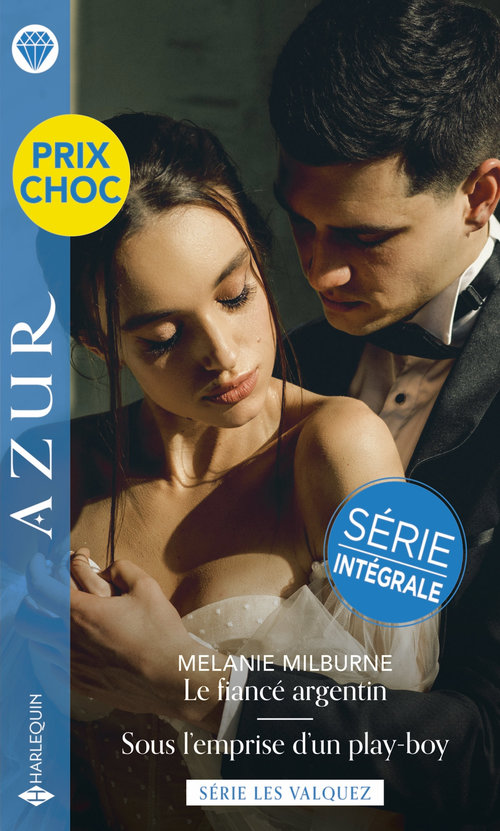 Couverture ebook de Le fiancé argentin - Sous l'emprise d'un play-boy, de Melanie Milburne