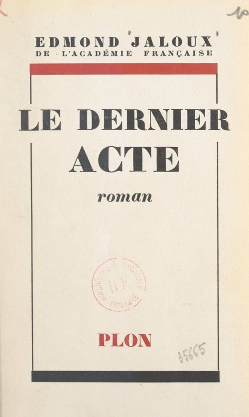 Couverture ebook de Le dernier acte, de Edmond Jaloux