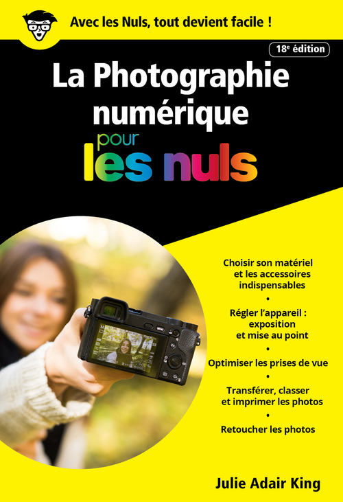 Couverture ebook de La Photographie numérique pour les Nuls 19e édition, de Julie Adair King