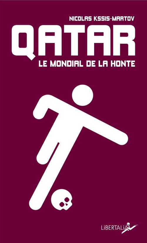 ebook cover of Qatar, le Mondial de la honte, by Nicolas Kssis-Martov