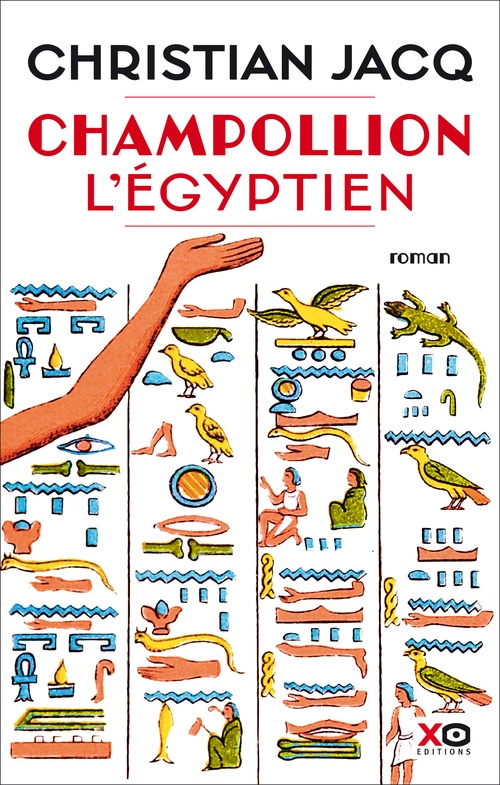 ebook cover of Champollion, l'égyptien - Edition anniversaire, by Christian Jacq