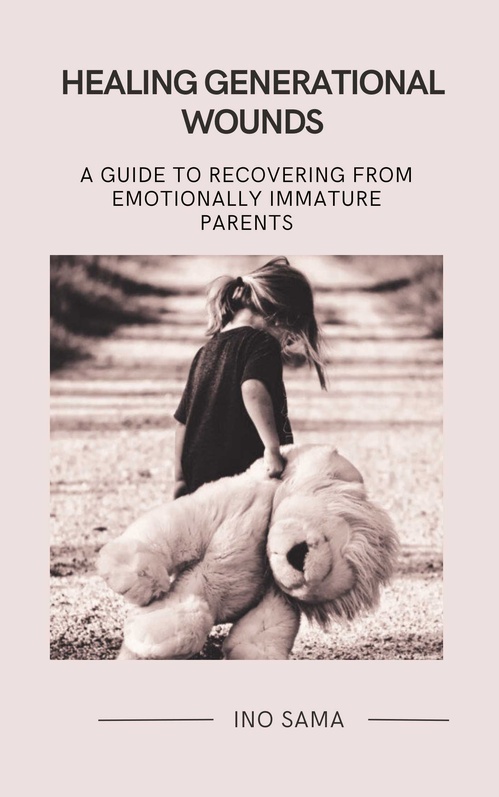 ebook cover of Healing Generational Wounds, by Ino Sama