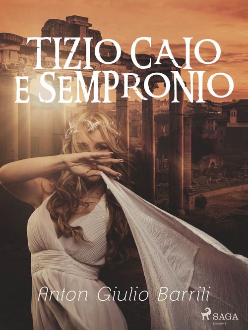 ebook cover of Tizio Caio e Sempronio, by Anton Giulio Barrili