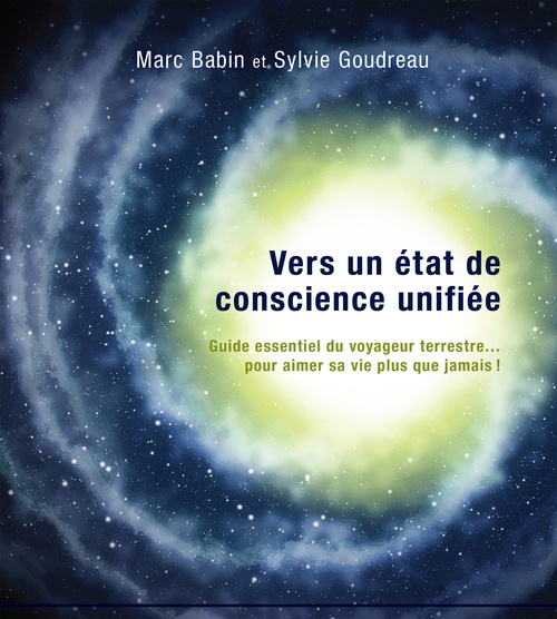 ebook cover of Vers un état de conscience unifiée, by Marc Babin, Sylvie Goudreau