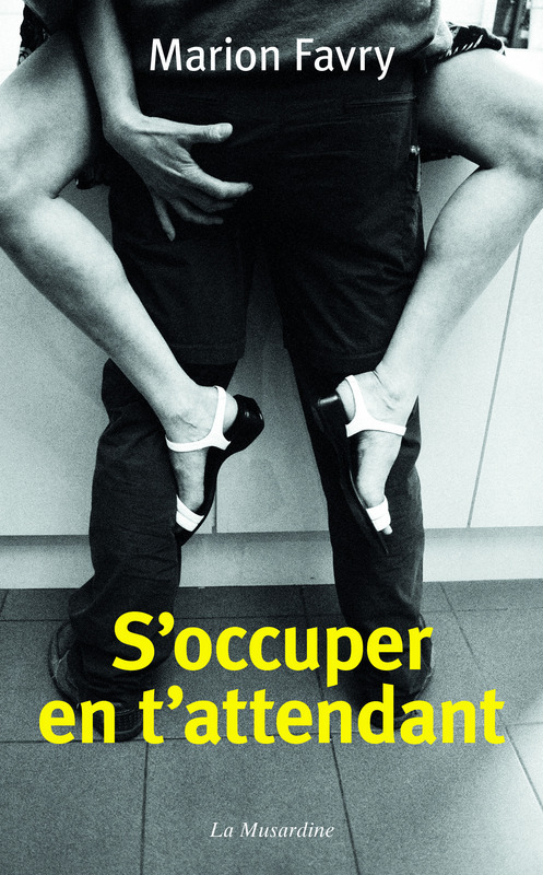 Couverture ebook de S'occuper en t'attendant, de Marion Favry