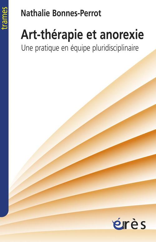 ebook cover of Art-thérapie et anorexie, by Nathalie Bonnes