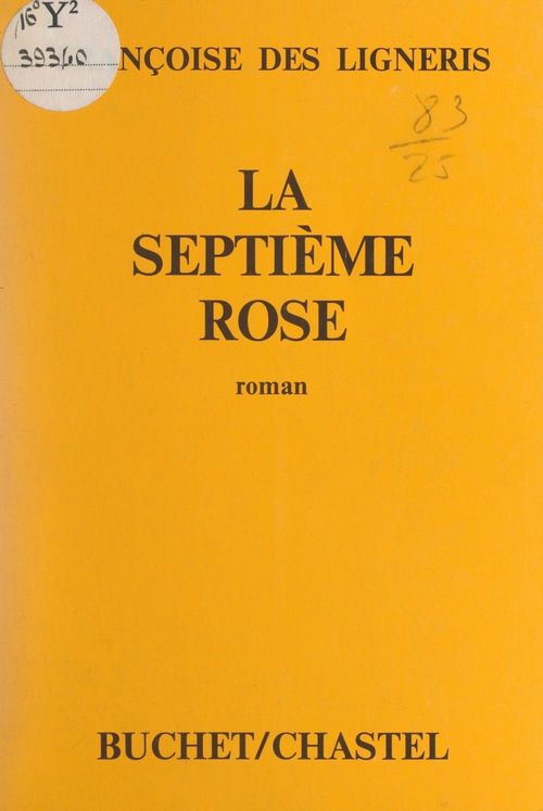 ebook cover of La septième rose, by Francoise Des Ligneris