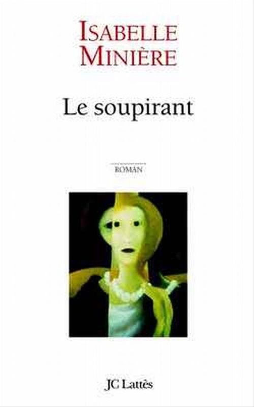 Couverture ebook de Le soupirant, de Isabelle Minière