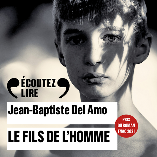 Couverture audiobook de Le fils de l'homme, de Jean-Baptiste Del Amo