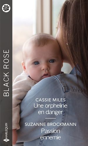 ebook cover of Une orpheline en danger - Passion ennemie, by Suzanne Brockmann, Cassie Miles