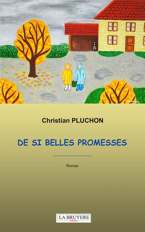 ebook cover of De si belles promesses, by Christian Pluchon